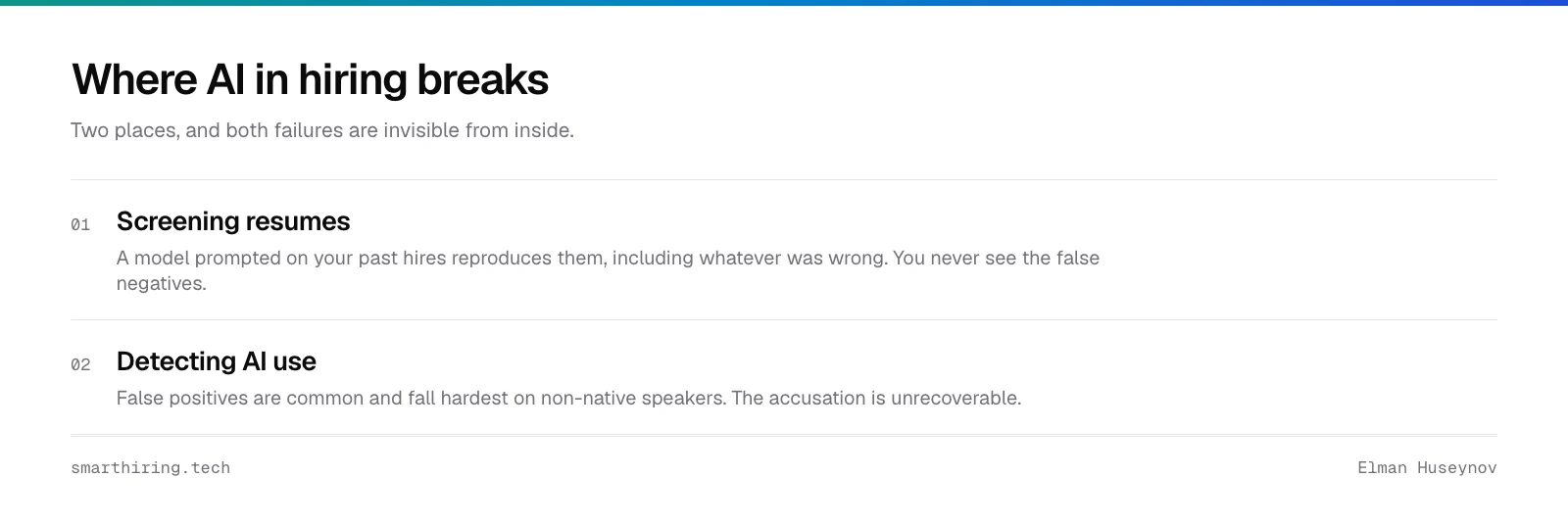 Two places AI in technical hiring breaks: screening resumes and detecting whether a candidate used AI