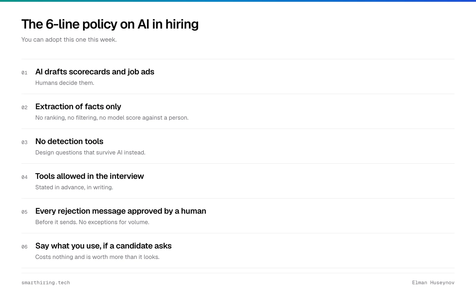 A six line policy for AI in technical hiring covering drafting, ranking, detection, disclosure and human approval