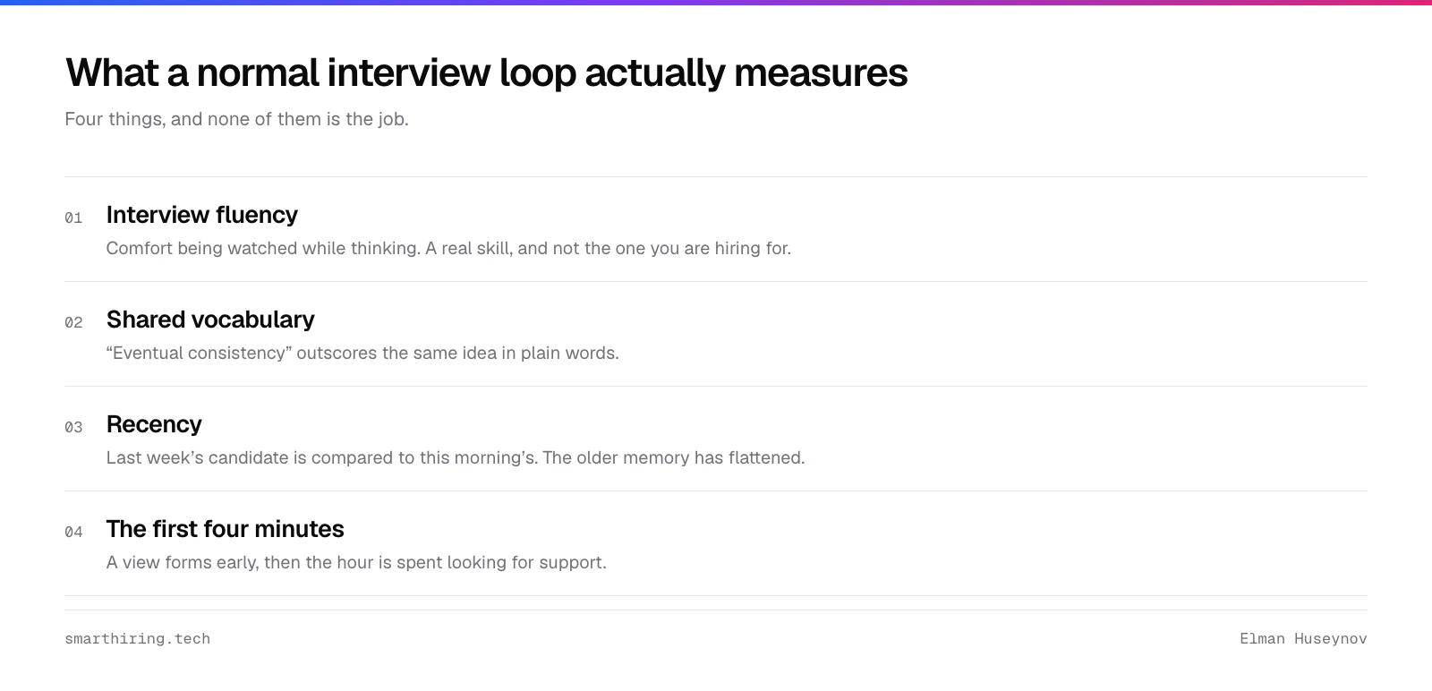 The four things a normal interview loop measures: interview fluency, shared vocabulary, recency and the first four minutes
