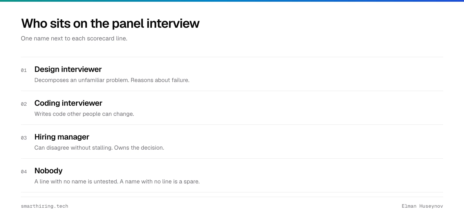 The panel interview seating plan: one interviewer per scorecard criterion, the hiring manager owning one line and the decision